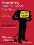 Everything bad is good for you
